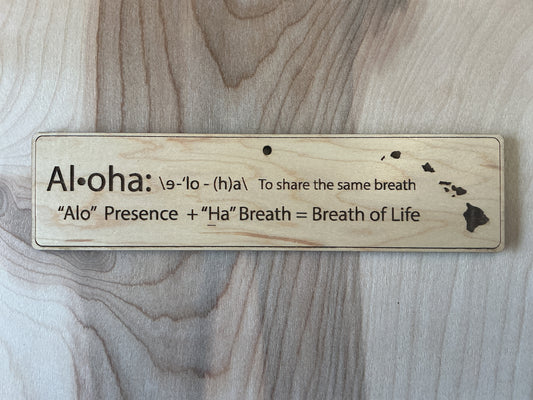 Aloha Sign Engraved